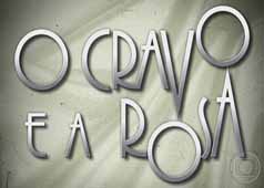 O Cravo e a Rosa